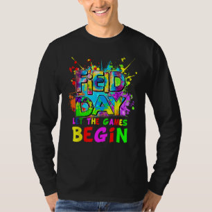 Field Day Time Teachers 2023 Games Begin Kids Girl T-Shirt