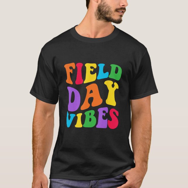 Field Day Vibes   For Teacher Kids Field Day 2023  T-Shirt (Front)