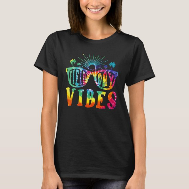 Field Day Vibes Tie Dye Happy Last Day Of School T T-Shirt (Front)