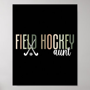 Field Hockey Aunt Of A Field Hockey Player Auntie Poster