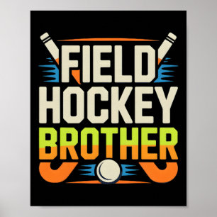 Field Hockey Brother  Poster
