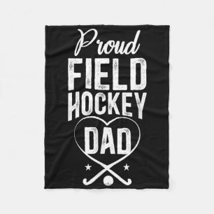 Field Hockey Dad Proud Field Hockey Dad _1 Fleece Blanket