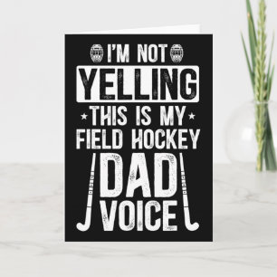 Field Hockey Dad Voice Dad Of A Field Hockey Playe Card