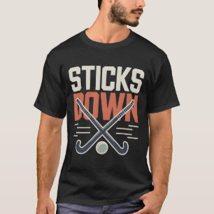 Field Hockey Defense Sticks Down T-Shirt