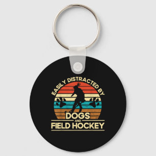 Field Hockey Easily Distracted By Dogs And Field H Key Ring