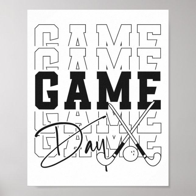 Field Hockey Game Day  Poster (Front)