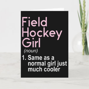 Field Hockey Girl - Field Hockey Player Hockey Fan Card
