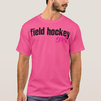Field Hockey Girl T-Shirt