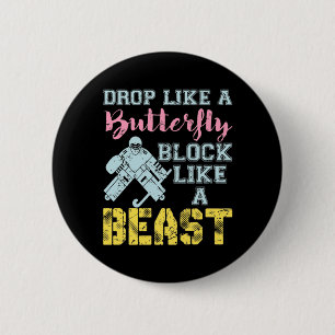 Field Hockey Goalie Block Like a Beast 6 Cm Round Badge