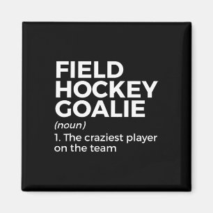 Field Hockey Goalie Definition Men Women Magnet