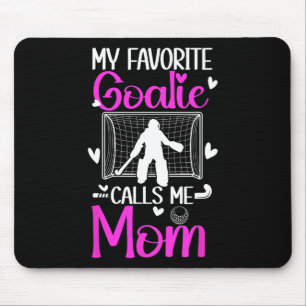 Field Hockey Goalkeeper Mum Of A Field Hockey Goal Mouse Pad