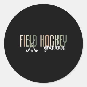 Field Hockey Grandma Of A Field Hockey Player Gran Classic Round Sticker