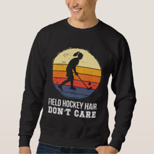 Field Hockey Hair Field Hockey Player Field Hockey Sweatshirt