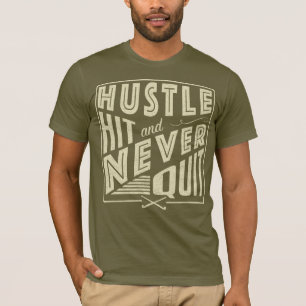 Field Hockey Hustle, Hit & Never Quit T-Shirt