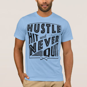 Field Hockey Hustle, Hit & Never Quit T-Shirt
