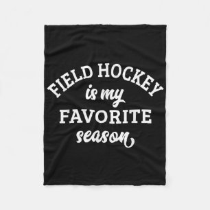 Field Hockey Is My Favorite Season Field Hockey Lo Fleece Blanket