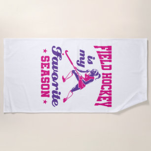 Field Hockey Is My Favourite Season Beach Towel