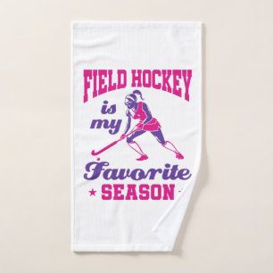 Field Hockey Is My Favourite Season Hand Towel