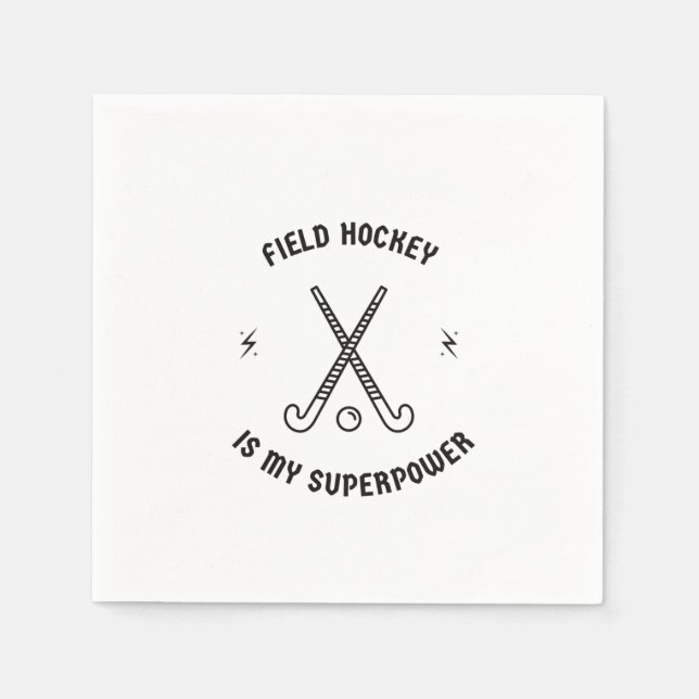 Field hockey is my superpower napkin (Front)
