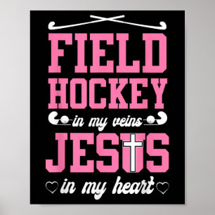 Field Hockey Jesus Faith Christian Field Hockey In Poster