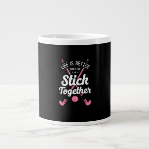 Field Hockey Life Is Better When We Stick Together Large Coffee Mug