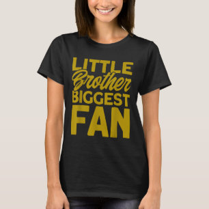 Field Hockey Little Brother Biggest Fan _4 T-Shirt