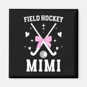 Field Hockey Mimi Of A Field Hockey Player Mimi Co Magnet
