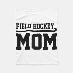 Field Hockey Mom Hockey Player Field Hockey Player Fleece Blanket