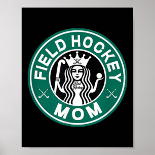 Field Hockey Mom Loud Proud Mother Sideline Suppor Poster