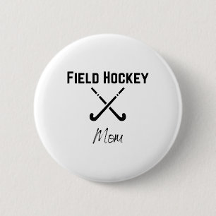 Field Hockey Mom Spirit Wear Parent Pride Fun Spor 6 Cm Round Badge