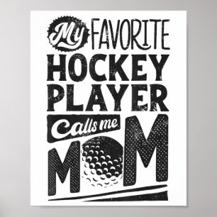 Field Hockey Mom Women Field Hockey Player Poster