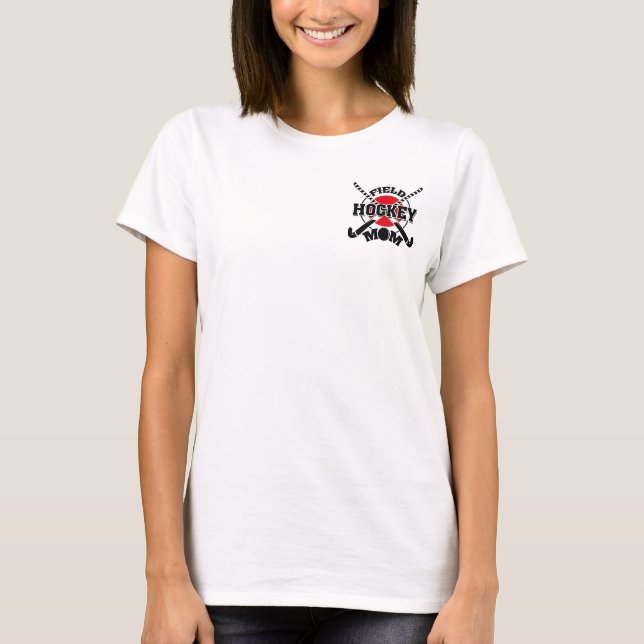 Field Hockey Mum Crossed Hockey Sticks Hockey Ball T-Shirt (Front)