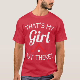 Field Hockey Mum Field Hockey Dad Thats My Gi T-Shirt