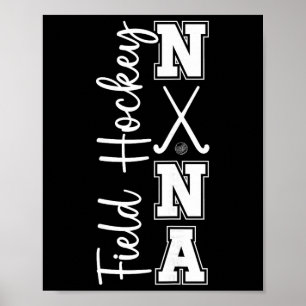 Field Hockey Nana Grandma Nana Of A Field Hockey P Poster