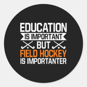 Field Hockey Player Coach Goalkeeper Team Sport Ed Classic Round Sticker