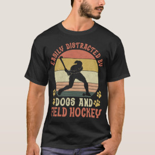 Field Hockey Player Easily Distracted By Dogs And T-Shirt