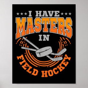 Field Hockey Player Masters Sweeper Goalkeeper Tea Poster