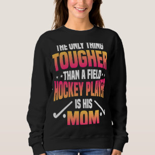 Field Hockey Player Mum Goalkeeper Team Sport Moth Sweatshirt