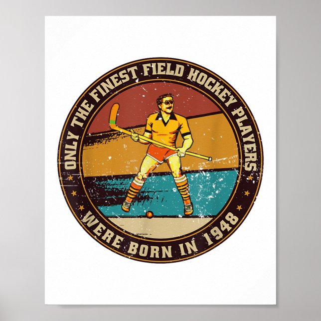 Field-hockey-players Born In 1948 Birthday Field-h Poster (Front)