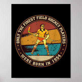Field-hockey-players Born In 1954 Birthday Field-h Poster
