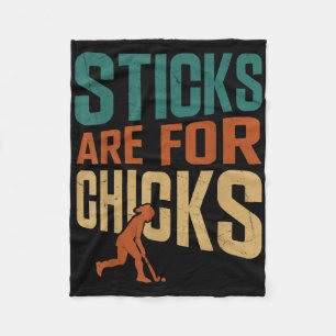 Field Hockey Sticks Are For Chicks Fleece Blanket