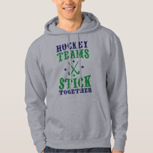 Field Hockey Teams Stick Together Hoodie