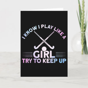 Field Hockey Watercolor I Play Like A Girl _1 Card
