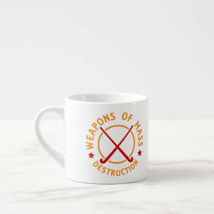 Field Hockey Weapons of Destruction Espresso Cup