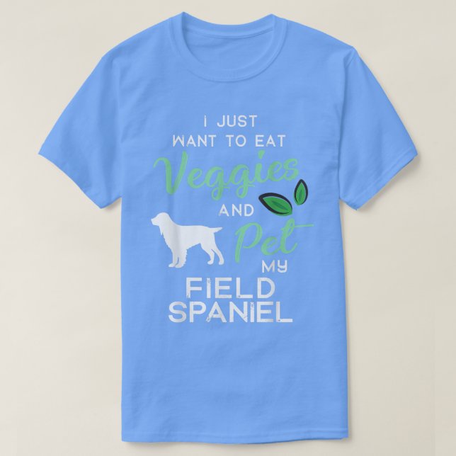 Field Spaniel Funny Vegan Dog Lover Owner Xmas Bir T-Shirt (Design Front)