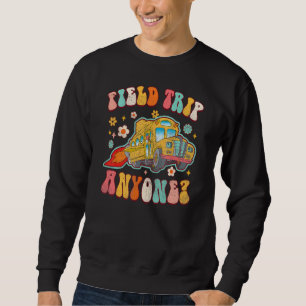 Field Trip Anyone Groovy School Bus Driver Yellow  Sweatshirt
