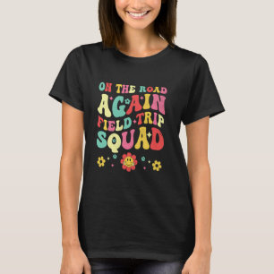 Field Trip Squad Funny Field Day Teacher Student S T-Shirt