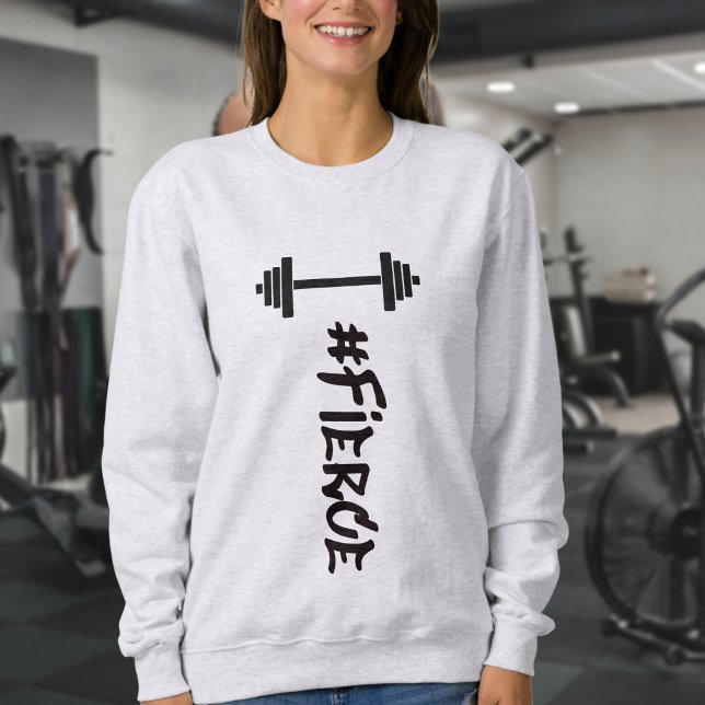 #Fierce Barbell Sweatshirt (Creator Uploaded)