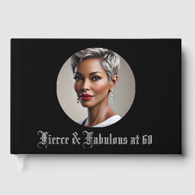 Fierce & Fabulous at 60 Guest Book (Front)