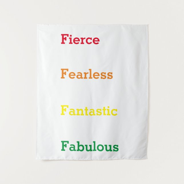 Fierce Fearless Fantastic Fabulous Quote Tapestry (Front)